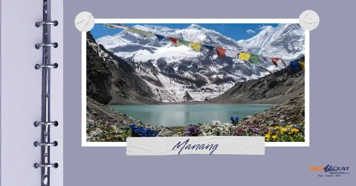 How to go to Manang, Nepal? | Routes, Roads & Travel Guide