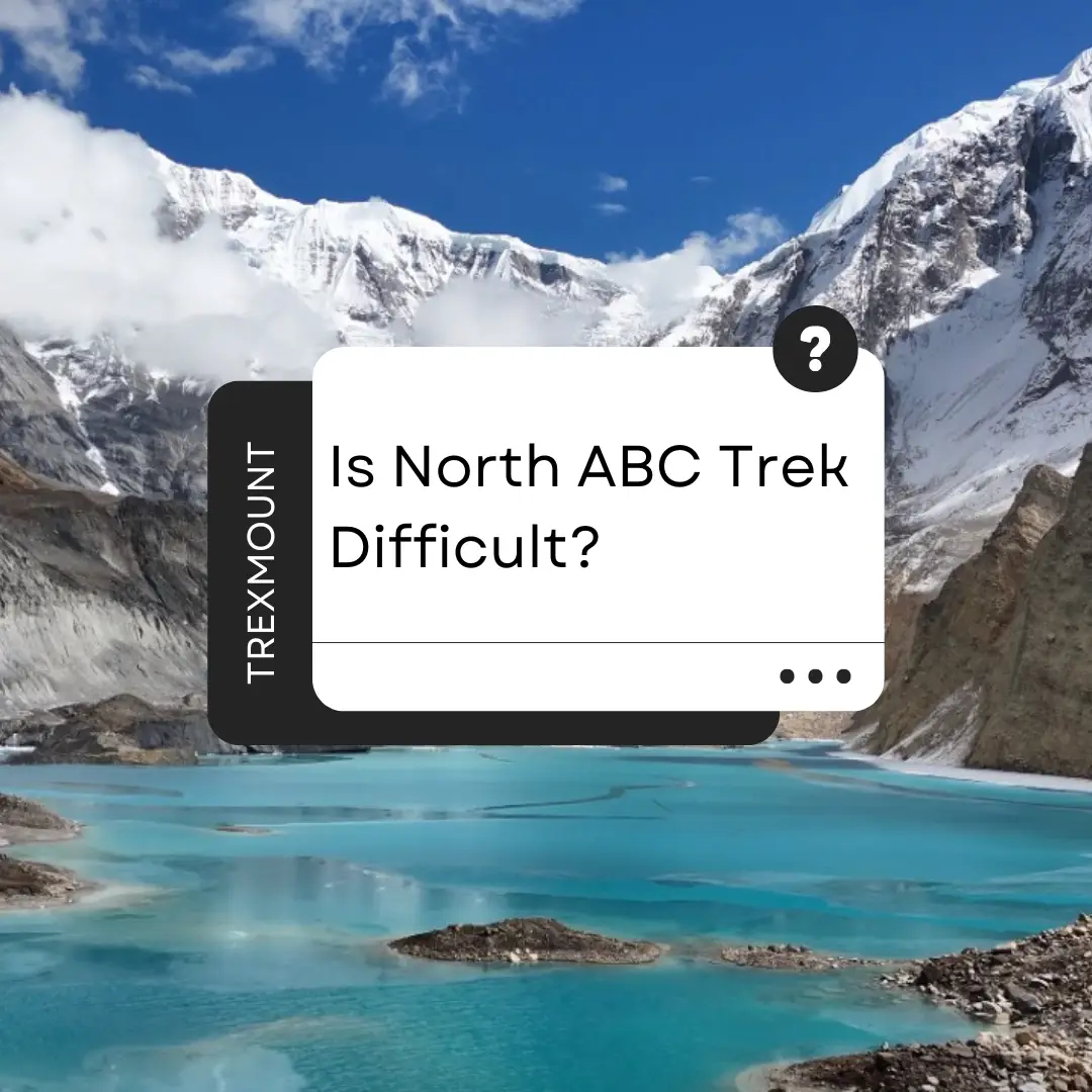 Is North ABC Trek difficult