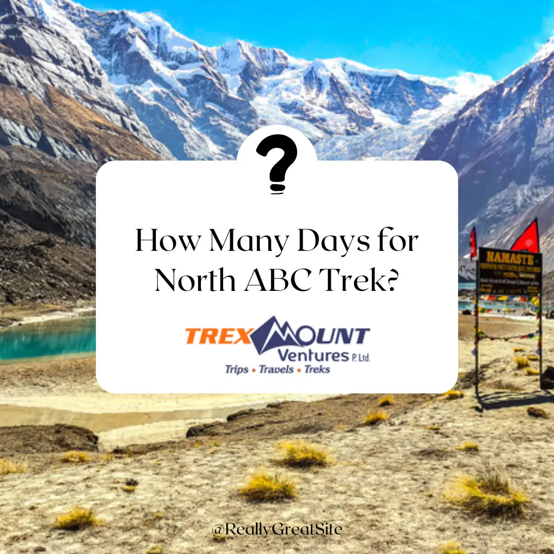 How Many Days for North ABC Trek