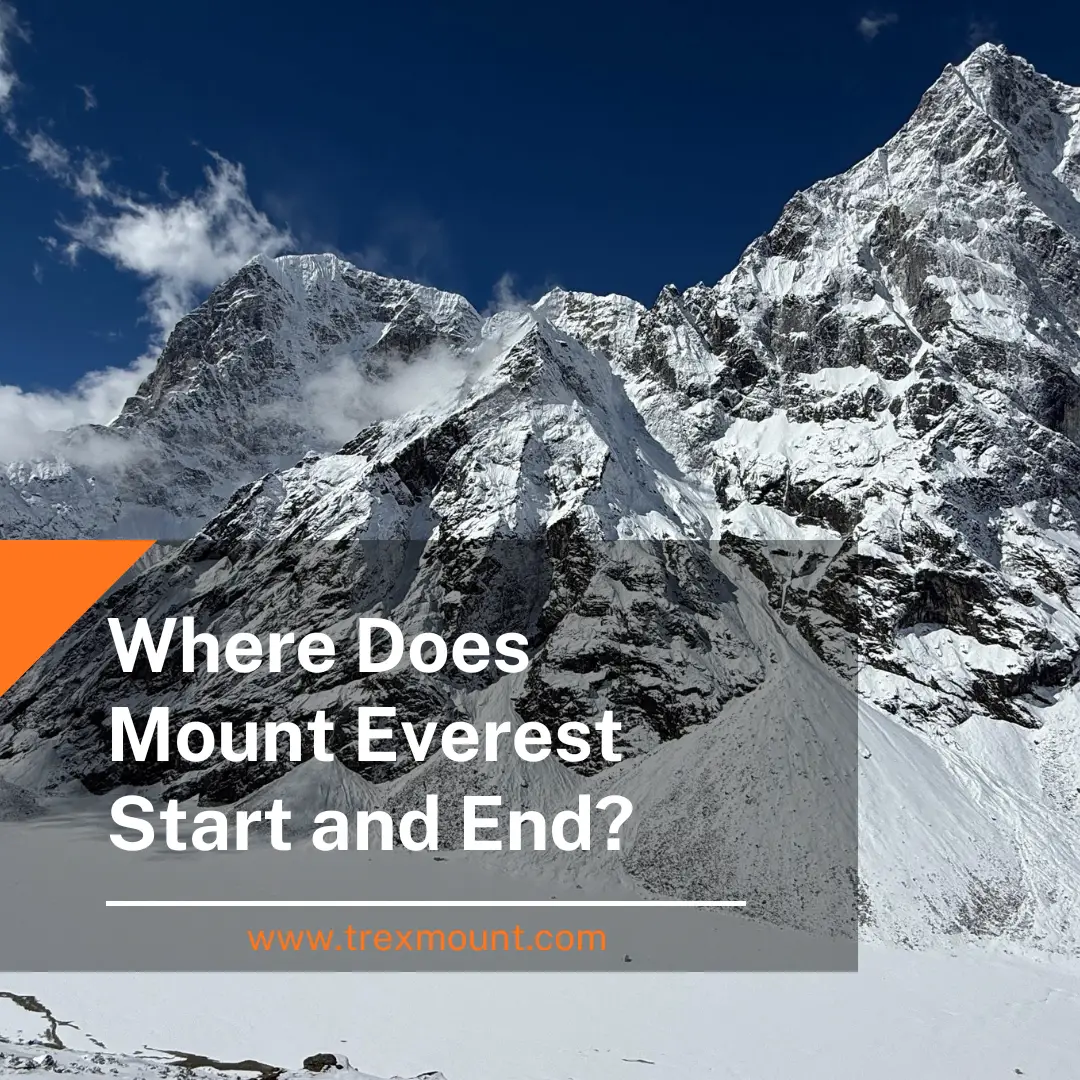 Where Does Mount Everest Start and End